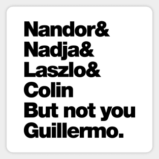 Not You Guillermo Magnet